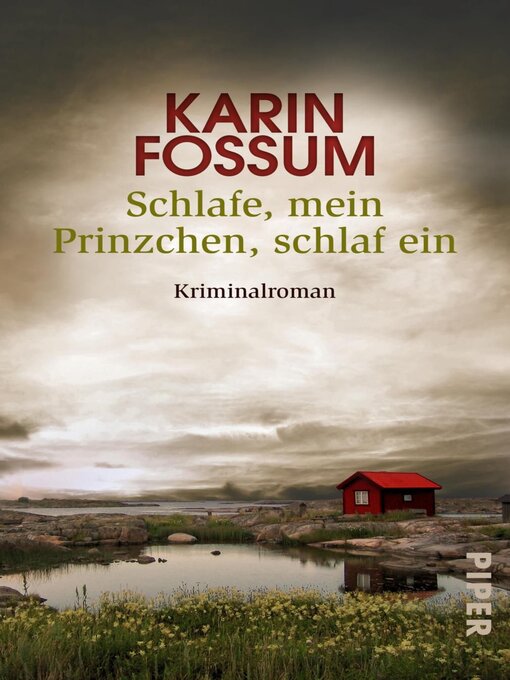 Title details for Schlafe, mein Prinzchen, schlaf ein by Karin Fossum - Available